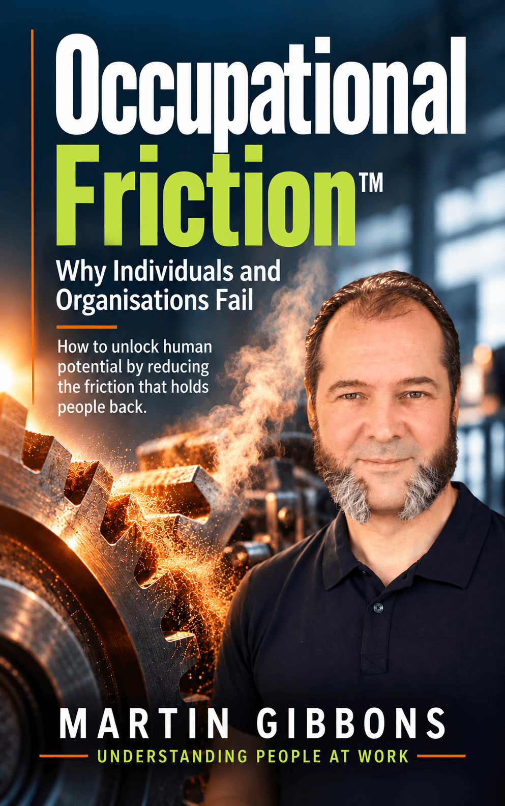 Occupational Friction_ Understanding People at Work Occupational Friction_ Understanding People at Work